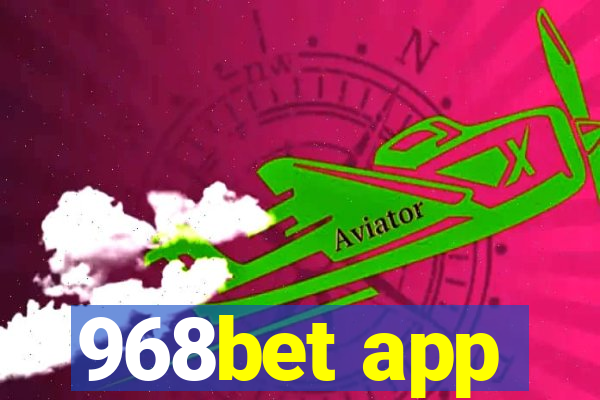 968bet app